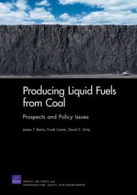 cover of the book Producing Liquid Fuels from Coal: Prospects and Policy Issues