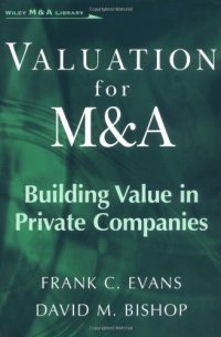 cover of the book Valuation for M&A: Building Value in Private Companies