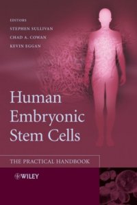 cover of the book Human Embryonic Stem Cells: The Practical Handbook