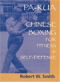 cover of the book Pa kua: Chinese boxing for fitness & self-defense