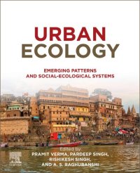 cover of the book Urban Ecology: Emerging Patterns and Social-Ecological Systems