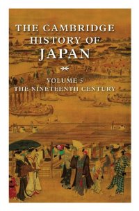 cover of the book The Cambridge History of Japan series - The Nineteenth Century (Volume 5 of 6)