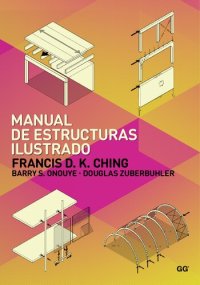 cover of the book Manual de estructuras ilustrado