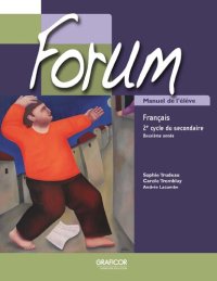 cover of the book Forum. Manuel de l'élève : français Français 2 e cycle du secondaire Deuxième année