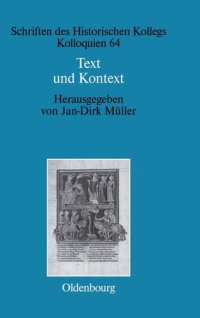 cover of the book Text und Kontext: Fallstudien und theoretische Begründungen einer kulturwissenschaftlich angeleiteten Mediävistik