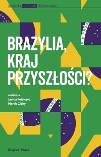 cover of the book Brazylia, kraj przyszłości?