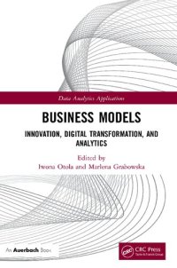 cover of the book Business Models: Innovation, Digital Transformation, and Analytics (Data Analytics Applications)