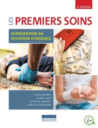 cover of the book Les premiers soins : Intervention en situation d'urgence