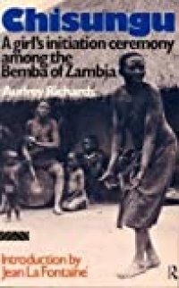 cover of the book Chisungu: A Girl’s Initiation Ceremony Among the Bemba of Zambia