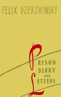 cover of the book Prison Diary and Letters