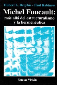 cover of the book Michel Foucault: más allá del estructuralismo y la hermenéutica