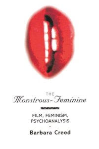 cover of the book The Monstrous-Feminine: Film, Feminism, Psychoanalysis