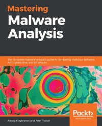 cover of the book Mastering Malware Analysis