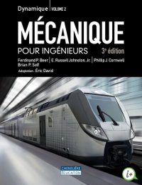 cover of the book Mécanique pour ingénieurs. Volume 2, Dynamique