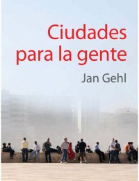 cover of the book Ciudades para la gente