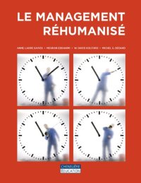 cover of the book Le management réhumanisé : le travail de manager à l'épreuve du réel