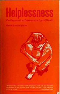 cover of the book Helplessness. on depression, development, and death