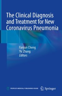 cover of the book The Clinical Diagnosis and Treatment for New Coronavirus Pneumonia