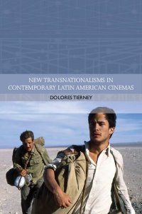 cover of the book New Transnationalisms in Contemporary Latin American Cinemas