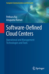 cover of the book Software-Defined Cloud Centers: Operational and Management Technologies and Tools