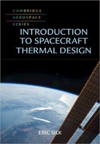 cover of the book Introduction to Spacecraft Thermal Design (Cambridge Aerospace Series)