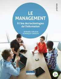 cover of the book Le management : A l'ère des technologies de l'information