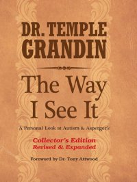 cover of the book The Way I See It: A Personal Look at Autism and Asperger's