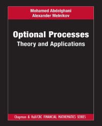 cover of the book Optional Processes ; Theory and Applications (Chapman and Hall/CRC Financial Mathematics Series)