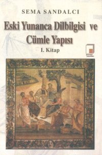 cover of the book Eski Yunanca Dilbilgisi