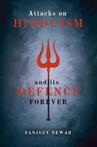 cover of the book Attacks on Hinduism And its defence forever (Discover Hinduism Book 4)