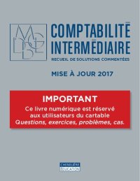 cover of the book Comptabilité intermédiaire - Recueil de solutions commentées - Mise à jour 2017