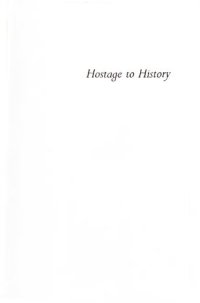 cover of the book Hostage to History: Cyprus from the Ottomans to Kissinger