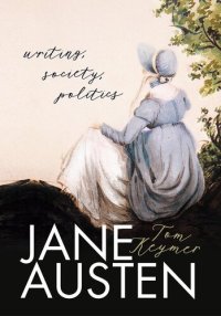 cover of the book Jane Austen: Writing, Society, Politics