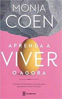 cover of the book Aprenda a viver o agora