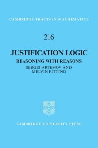 cover of the book Justification Logic: Reasoning with Reasons (Cambridge Tracts in Mathematics)