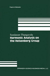 cover of the book Harmonic Analysis on the Heisenberg Group (Progress in Mathematics)