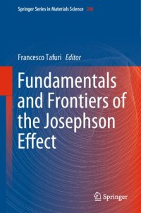 cover of the book Fundamentals and Frontiers of the Josephson Effect (Springer Series in Materials Science (286))