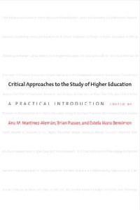 cover of the book Critical Approaches to the Study of Higher Education: A Practical Introduction