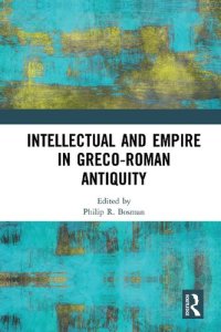 cover of the book Intellectual and Empire in Greco-Roman Antiquity