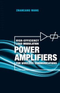 cover of the book High-Efficiency Load Modulation Power Amplifiers for Wireless Communications