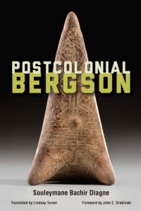 cover of the book Postcolonial Bergson