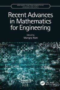 cover of the book Recent Advances in Mathematics for Engineering (Mathematical Engineering, Manufacturing, and Management Sciences)