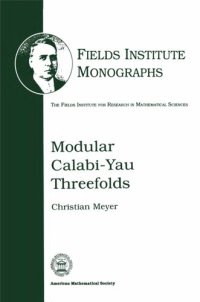 cover of the book Modular Calabi-Yau Threefolds (Fields Institute Monographs)