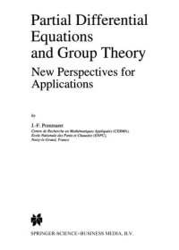 cover of the book Partial Differential Equations and Group Theory: New Perspectives for Applications (Mathematics and Its Applications)