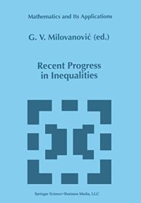 cover of the book Recent Progress in Inequalities (Mathematics and Its Applications)