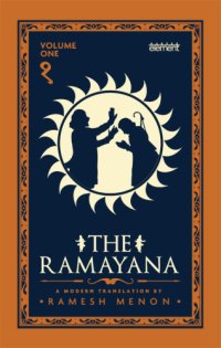 cover of the book The Ramayana: a modern translation , Volume 1