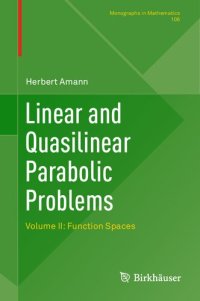 cover of the book Linear and Quasilinear Parabolic Problems: Volume II: Function Spaces (Monographs in Mathematics)