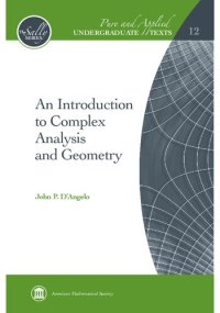 cover of the book An Introduction to Complex Analysis and Geometry (Pure and Applied Undergraduate Texts)