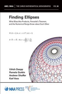 cover of the book Finding Ellipses (Carus Mathematical Monographs)