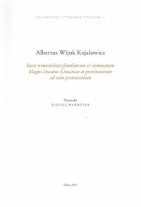 cover of the book Šventasis Lietuvos Didžiosios Kunigaikštijos bei jai priklausančių provincijų giminių ir herbų vardynas = Sacer nomenclator familiarum et stemmatum Magni Ducatus Lituaniae et provinciarum ad eum pertinentium